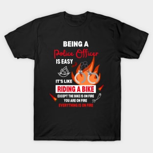 Being a Police Officer Funny Saying Quote Busy Police in Town T-Shirt